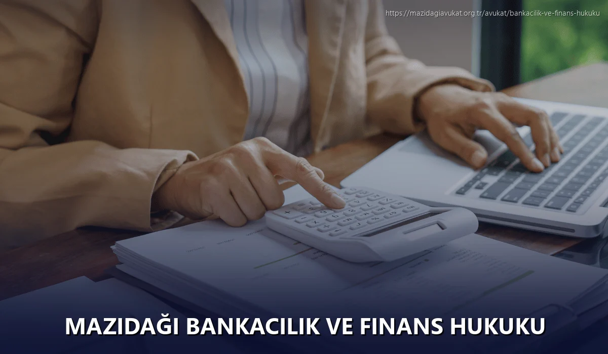 Mazidaği Bankacılık ve Finans Hukuku