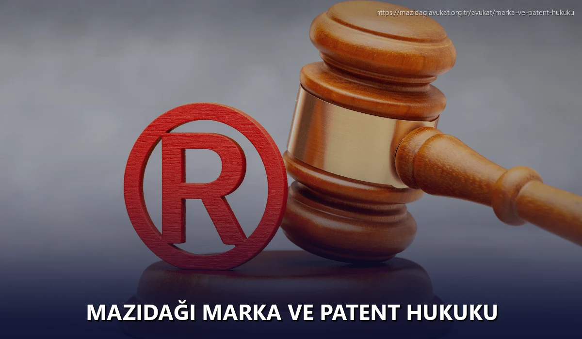 Mazidaği Marka ve Patent Hukuku