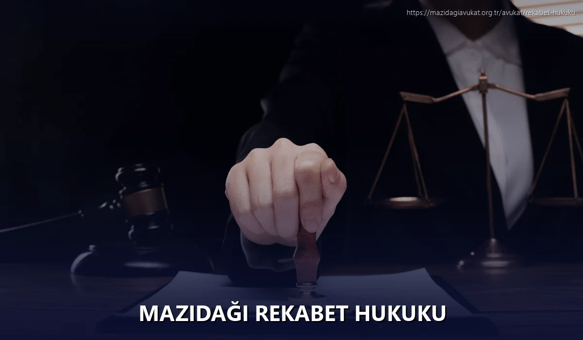 Mazidaği Rekabet Hukuku