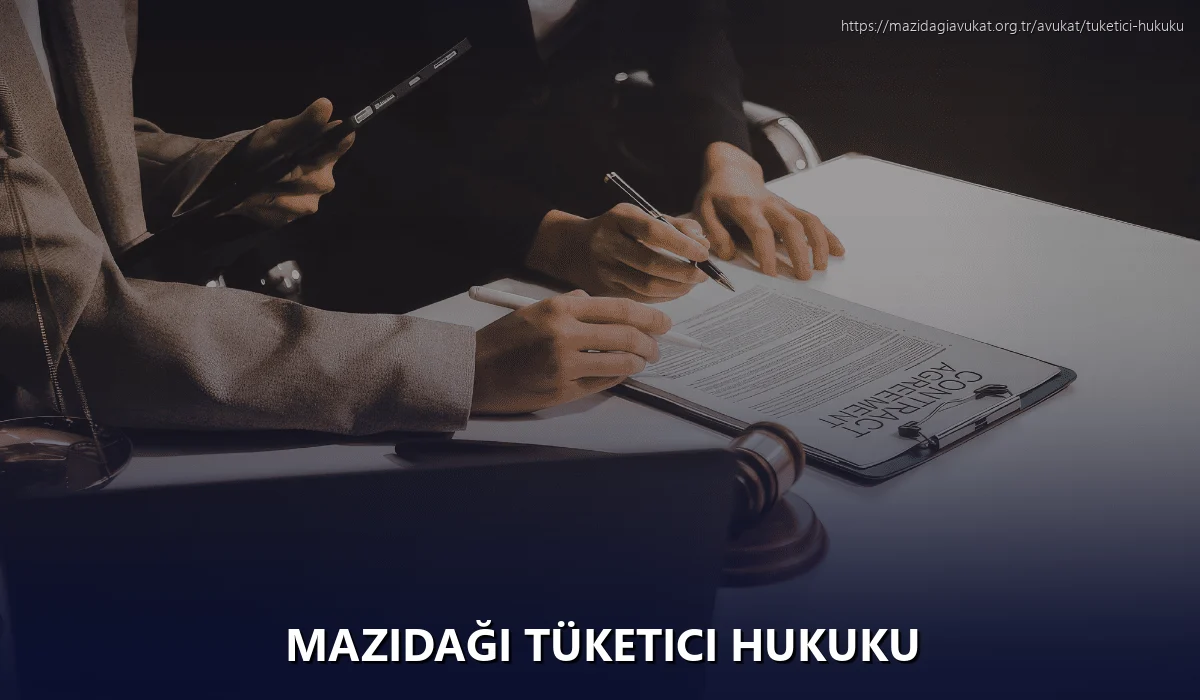 Mazidaği Tüketici Hukuku